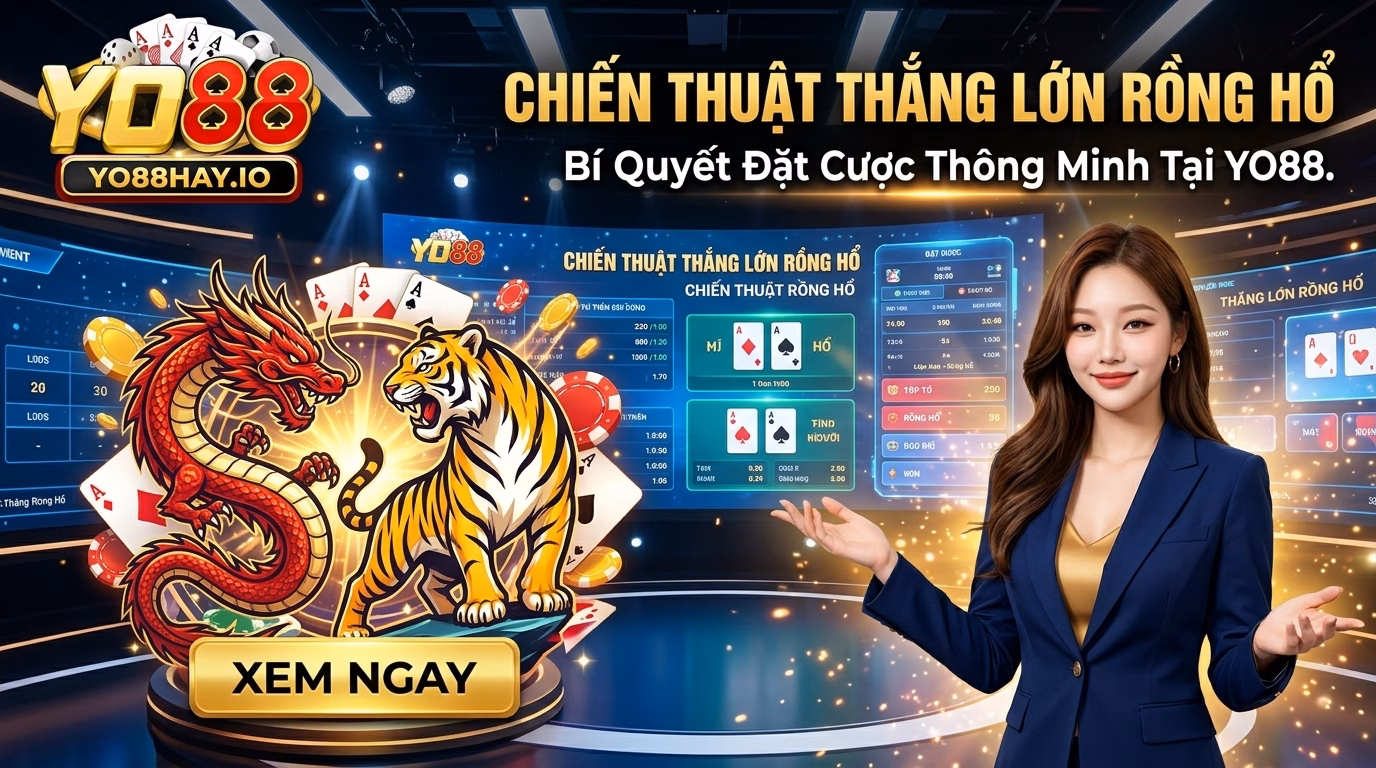 yo88 chien thuat chien thang rong ho